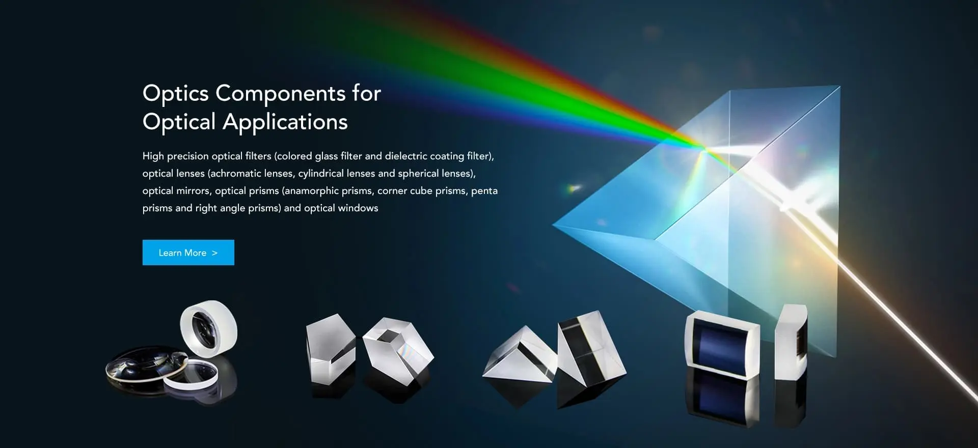 Optics Components For Optical Applications